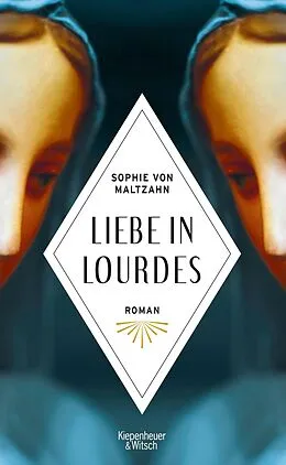 E-Book (epub) Liebe in Lourdes von Sophie von Maltzahn