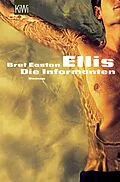 E-Book (epub) Ellis, Die Informanten von Bret Easton Ellis