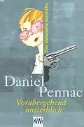 E-Book (epub) Vorübergehend unsterblich von Daniel Pennac