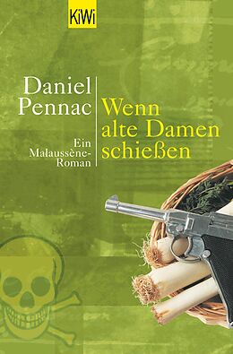 E-Book (epub) Wenn alte Damen schießen von Daniel Pennac