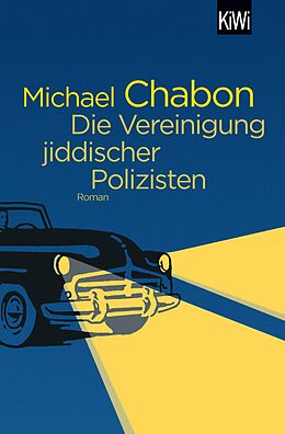 E-Book (epub) Die Vereinigung jiddischer Polizisten von Michael Chabon