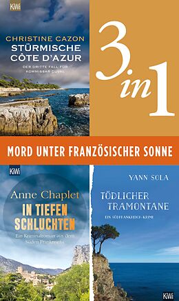 E-Book (epub) Mord unter französischer Sonne (3in1-Bundle) von Christine Cazon, Anne Chaplet, Yann Sola