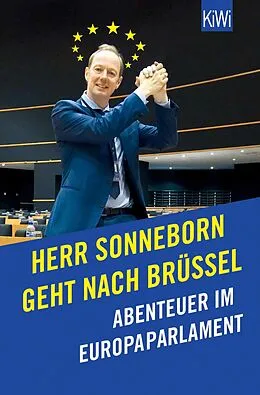 E-Book (epub) Herr Sonneborn geht nach Brüssel von Martin Sonneborn