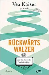 E-Book (epub) Rückwärtswalzer von Vea Kaiser