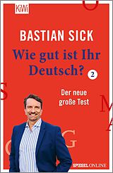 E-Book (epub) Wie gut ist Ihr Deutsch? 2 von Bastian Sick