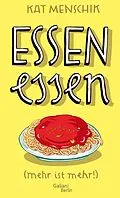 E-Book (epub) Essen essen von Kat Menschik