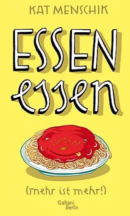 E-Book (epub) Essen essen von Kat Menschik