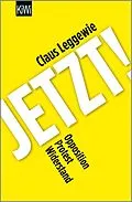 E-Book (epub) Jetzt! von Claus Leggewie