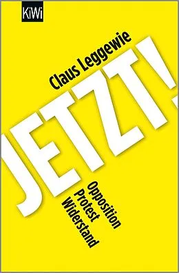 E-Book (epub) Jetzt! von Claus Leggewie