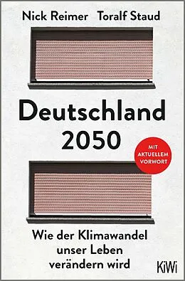 E-Book (epub) Deutschland 2050 von Toralf Staud, Nick Reimer