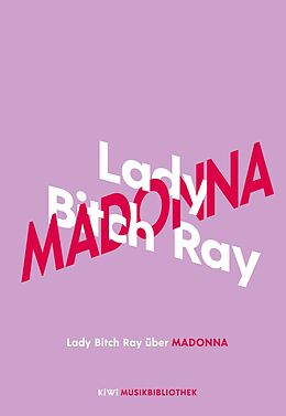 E-Book (epub) Lady Bitch Ray über Madonna von Lady Bitch Ray
