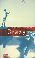E-Book (epub) Crazy von Benjamin Lebert