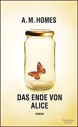 E-Book (epub) Das Ende von Alice von A.M. Homes