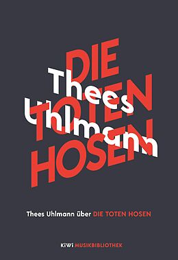 E-Book (epub) Thees Uhlmann über Die Toten Hosen von Thees Uhlmann
