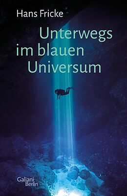 E-Book (epub) Unterwegs im blauen Universum von Hans Fricke