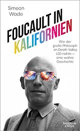 E-Book (epub) Foucault in Kalifornien von Simeon Wade