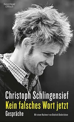 E-Book (epub) Kein falsches Wort jetzt von Christoph Schlingensief