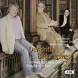 Audio CD (CD/SACD) Der dritte Bildungsweg von Jürgen Becker, Dietmar Jacobs, Martin Stankowski
