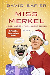Fester Einband Miss Merkel: Mord unterm Weihnachtsbaum von David Safier