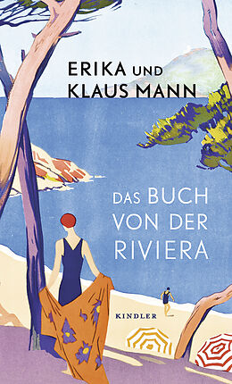 Fester Einband Das Buch von der Riviera von Erika Mann, Klaus Mann