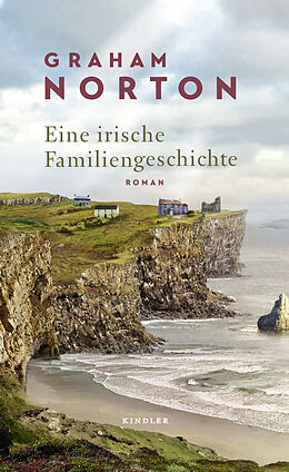 Fester Einband Eine irische Familiengeschichte von Graham Norton