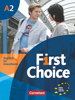 Kartonierter Einband First Choice - Englisch für Erwachsene - A2 von John Stevens, Angela Lloyd