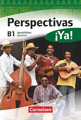 Kartonierter Einband Perspectivas ¡Ya! - Spanisch für Erwachsene - Aktuelle Ausgabe - B1 von Jaime González Arguedas, Araceli Vicente Álvarez, Gloria Bürsgens