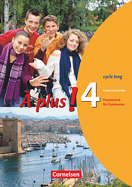 Geheftet À plus ! - Französisch als 1. und 2. Fremdsprache - Ausgabe 2004 - Band 4 (cycle long) von Catherine Jorißen