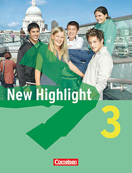 Fester Einband New Highlight - Allgemeine Ausgabe - Band 3: 7. Schuljahr von Frank Donoghue, Rebecca Robb Benne