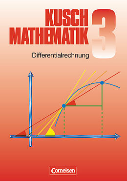 Kartonierter Einband Kusch: Mathematik - Bisherige Ausgabe - Band 3 von Lothar Kusch, Heinz Jung, Hans-Joachim Rosenthal