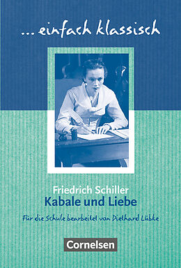 Kartonierter Einband Einfach klassisch - Klassiker für ungeübte Leser/-innen von Friedrich Schiller