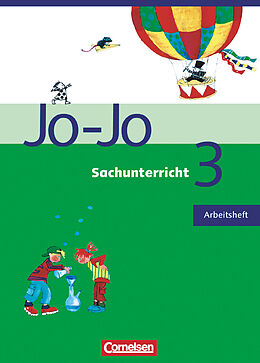 Geheftet Jo-Jo Sachunterricht - Ausgabe Hessen, Rheinland-Pfalz, Saarland - 3. Schuljahr von Anita Schütz, Carina Endres, Michaela Böttcher