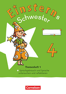 Kartonierter Einband Einsterns Schwester - Sprache und Lesen - Neubearbeitung 2022 - 4. Schuljahr von Annette Schumpp, Jutta u a Sorg