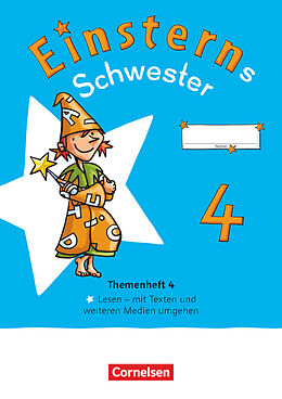 Kartonierter Einband Einsterns Schwester - Sprache und Lesen - Neubearbeitung 2022 - 4. Schuljahr von Wiebke Gerstenmaier, Sonja u a Grimm