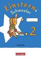Kartonierter Einband (Kt) Einsterns Schwester - Sprache und Lesen - Neubearbeitung 2022 - 2. Schuljahr von Roland Bauer, Jutta Maurach, Katrin u a Baudendistel