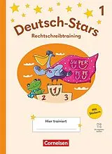 Kartonierter Einband Deutsch-Stars - Rechtschreibtraining Ausgabe ab 2025 - 1. Schuljahr von 