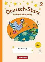 Kartonierter Einband Deutsch-Stars - Rechtschreibtraining Ausgabe ab 2025 - 2. Schuljahr von 