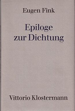 Fester Einband Epiloge zur Dichtung von Eugen Fink