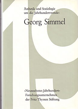 Fester Einband Ästhetik und Soziologie um die Jahrhundertwende: Georg Simmel von 