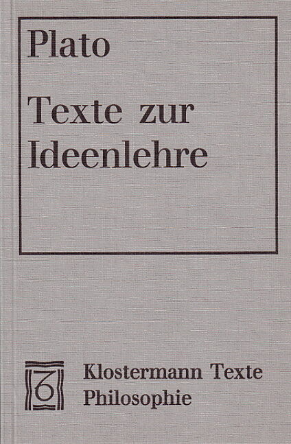 Texte zur Ideenlehre