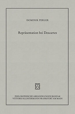 Fester Einband Repräsentation bei Descartes von Dominik Perler