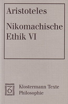 Kartonierter Einband Nikomachische Ethik VI von Aristoteles