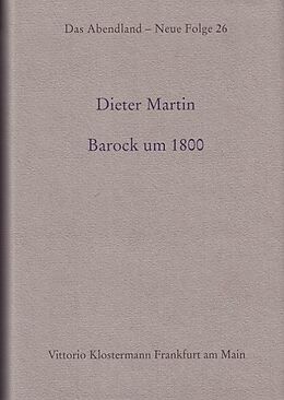 Fester Einband Barock um 1800 von Dieter Martin