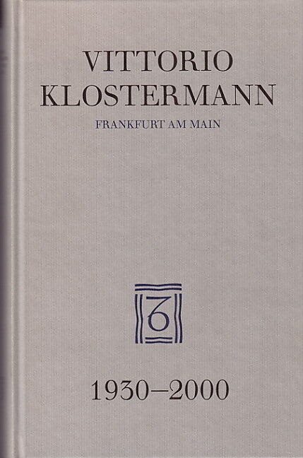 Vittorio Klostermann Frankfurt am Main 1930-2000