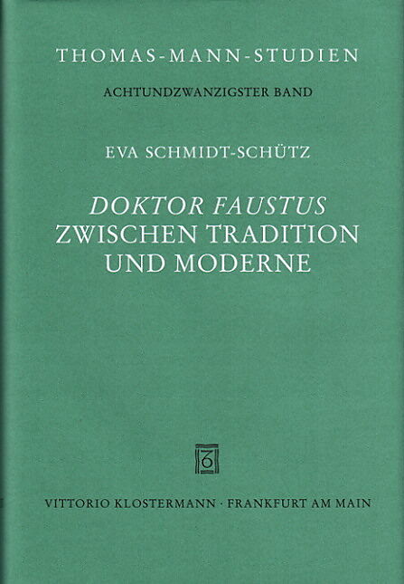 Doktor Faustus zwischen Tradition und Moderne