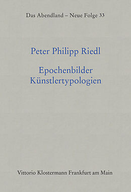 Fester Einband Epochenbilder - Künstlertypologien von Peter Philipp Riedl