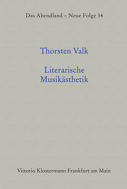 Fester Einband Literarische Musikästhetik von Thorsten Valk