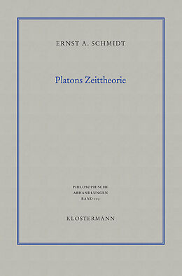 Paperback Platons Zeittheorie von Ernst A. Schmidt