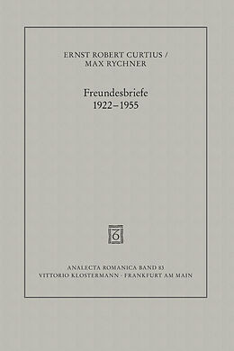 Kartonierter Einband Freundesbriefe 1922-1955 von Ernst Robert Curtius, Max Rychner