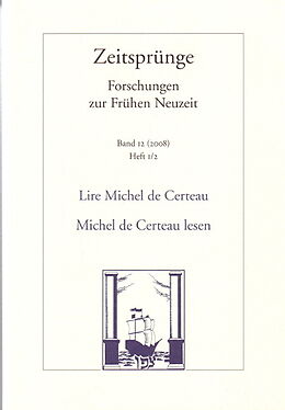 Kartonierter Einband Lire Michel de Certeau. La formalité des pratiques /Michel de Certeau lesen. Die Förmlichkeit der Praktiken von 